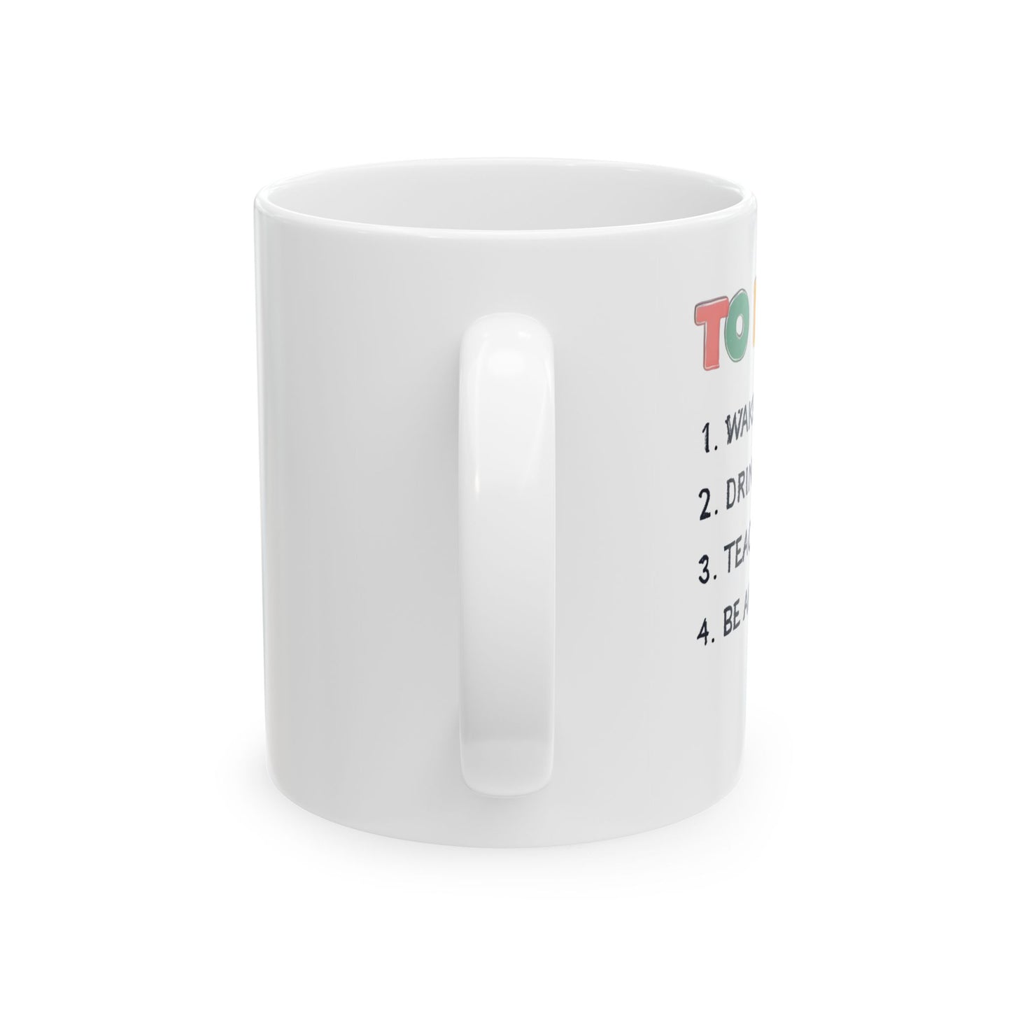 Motivational Teacher Ceramic Coffee Mug - Daily Checklist