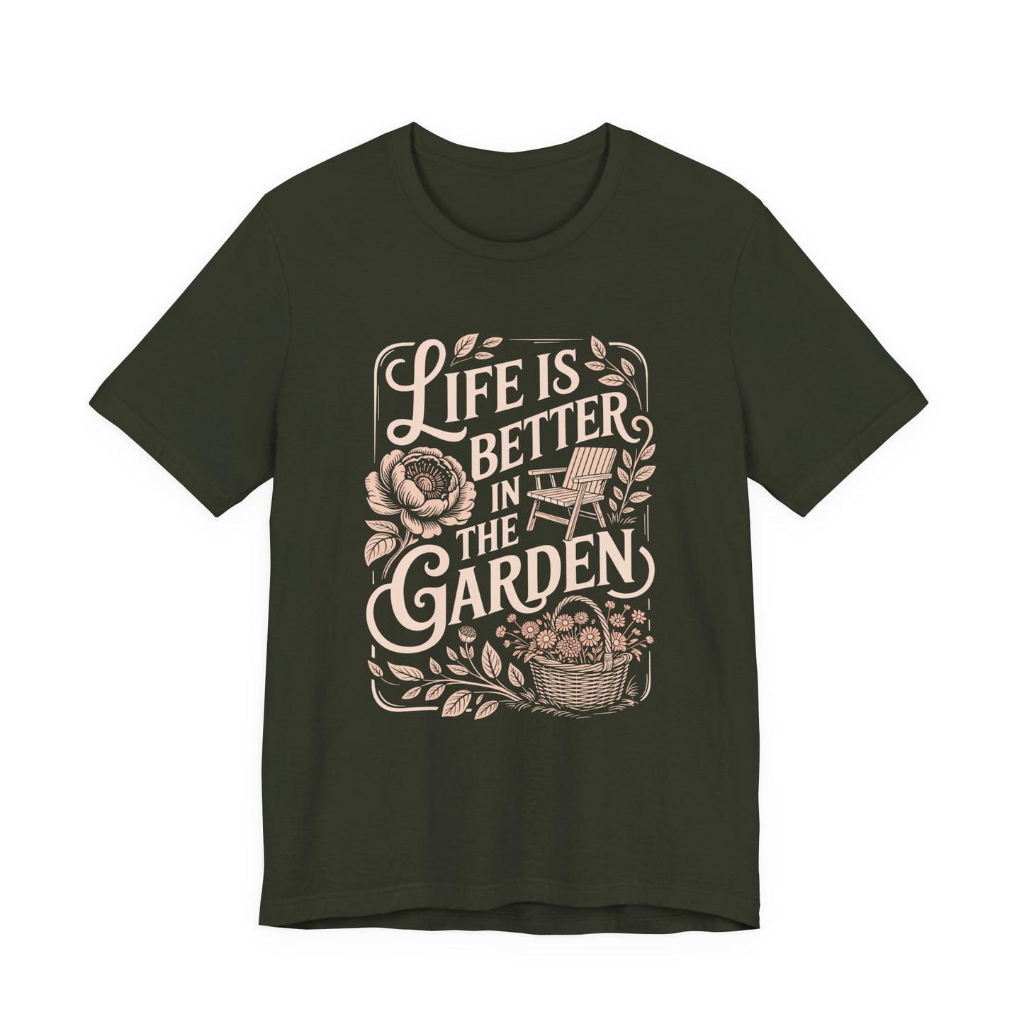 Garden Life T‑Shirt — "Life Is Better in the Garden" Floral Gardening Tee