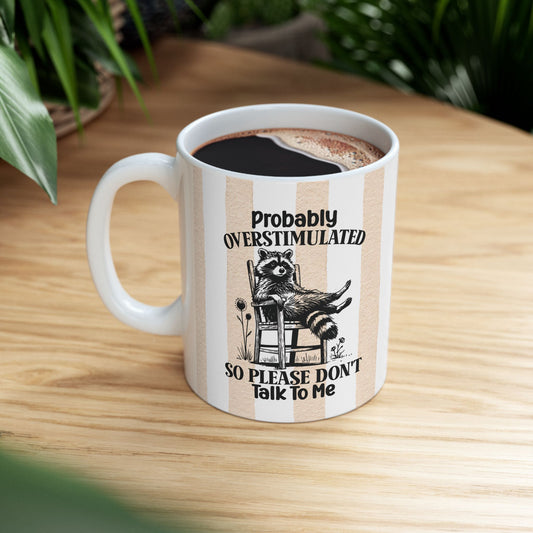 Probably Overstimulated Raccoon Retro Ceramic Mug — Vintage Striped Illustration (11oz, 15oz)