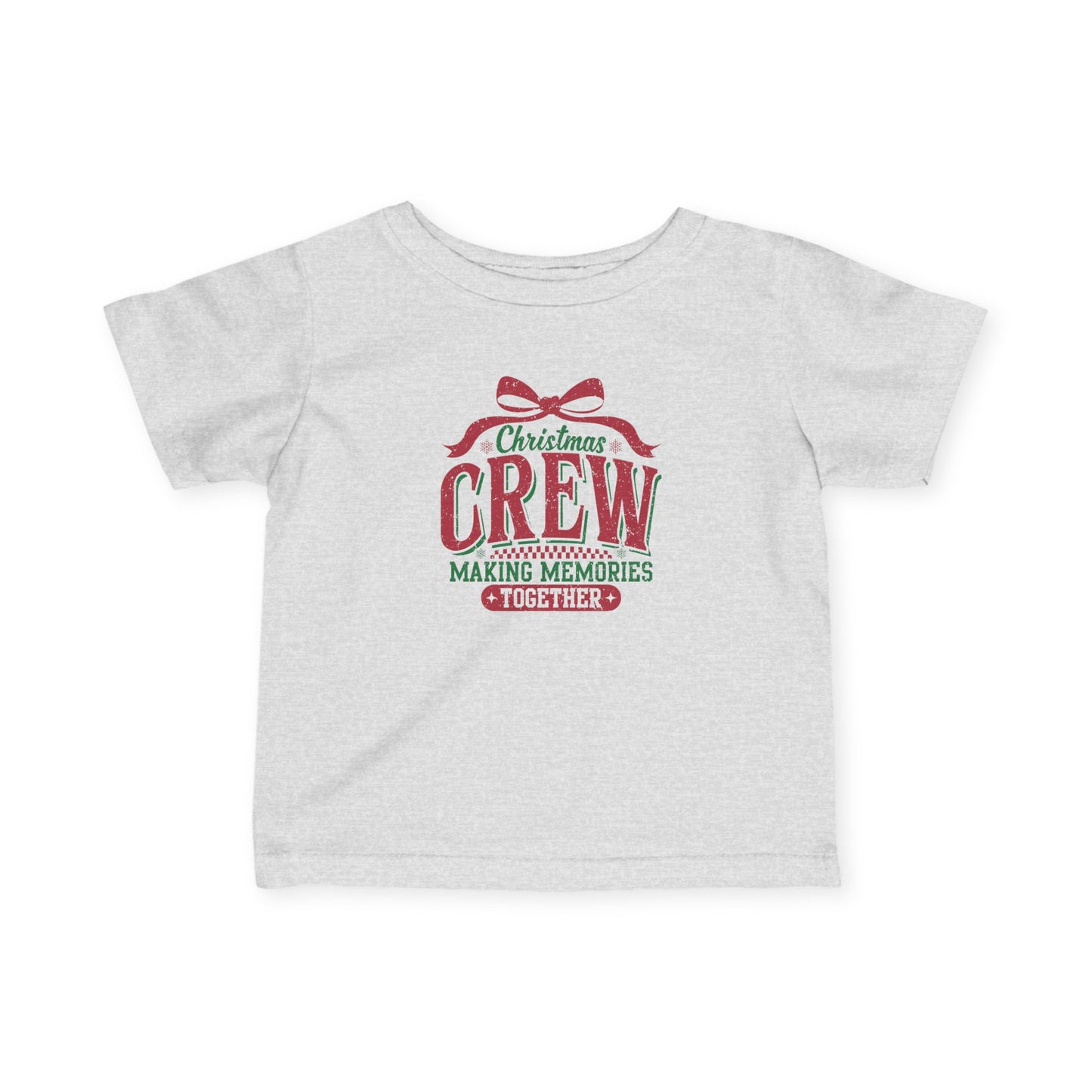 Infant Tee — "Christmas Crew Making Memories Together" Holiday Baby Shirt