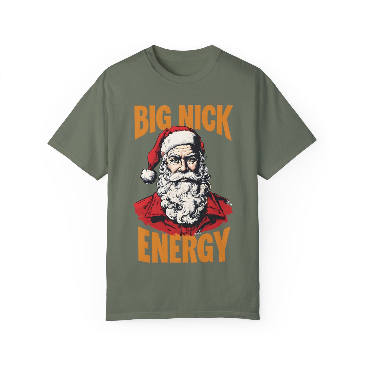 Big Nick Energy Christmas T-Shirt | Unisex Garment-Dyed Tee