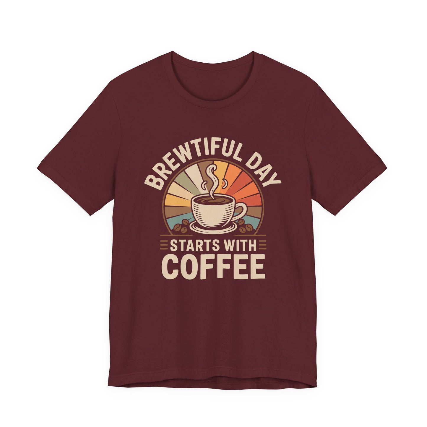 Brewtiful Day Starts With Coffee Retro Coffee T-Shirt