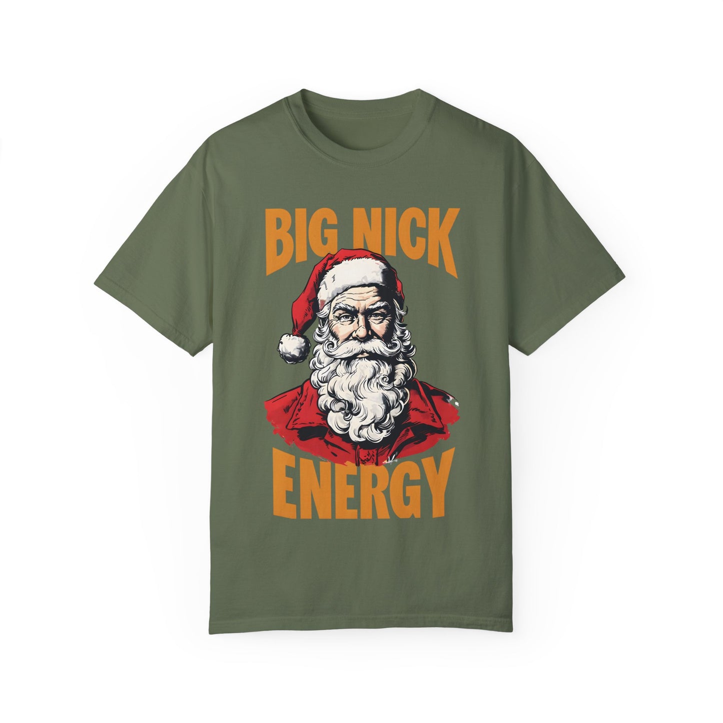 Big Nick Energy Christmas T-Shirt | Unisex Garment-Dyed Tee